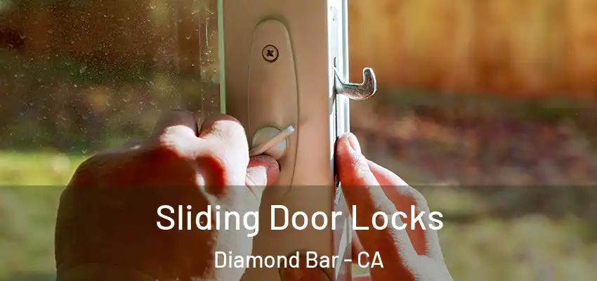  Sliding Door Locks Diamond Bar - CA